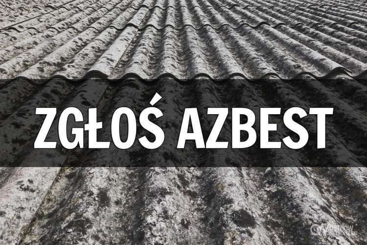 Przypomnienie o obowiązku zgłoszenia azbestu do 31 stycznia 2025r.